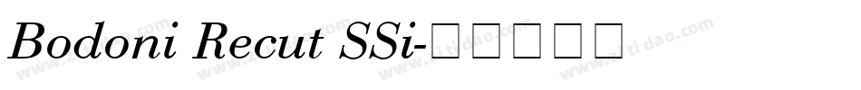 Bodoni Recut SSi字体转换